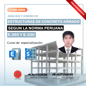ANÁLISIS Y DISEÑO DE ESTRUCTURAS DE CONCRETO ARMADO SEGÚN NORMA PERUANA E.060 y E.030